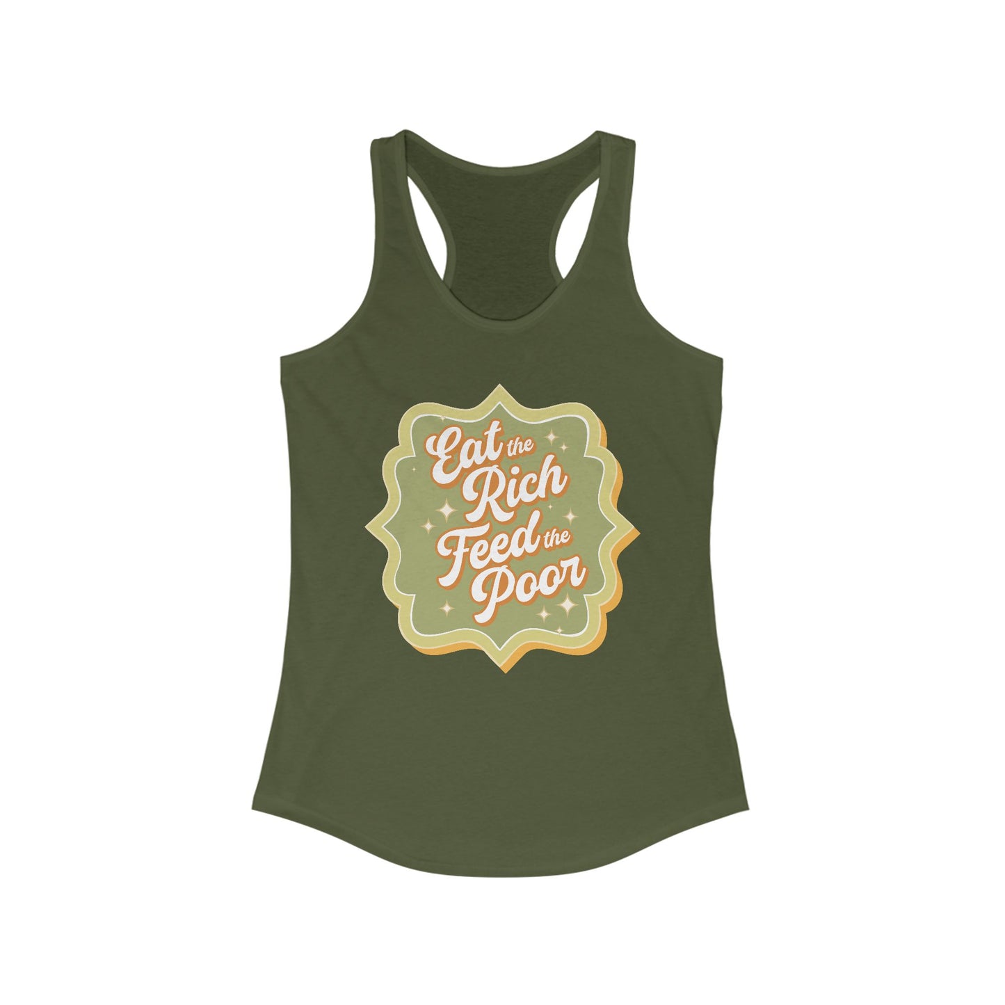 Eat The Rich Feed The Poor Retro Women's Racerback Tank - Ladies Sleeveless Shirt With 1970s Style Eat The Rich Print
