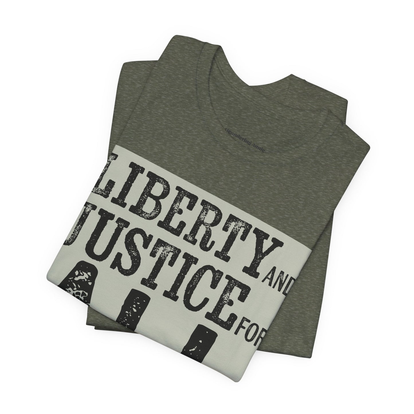 Liberty and Justice for All T-shirt Unisex Political Tee, Patriotic Protest, American Freedom Tshirt, Equality Rights Activist Top