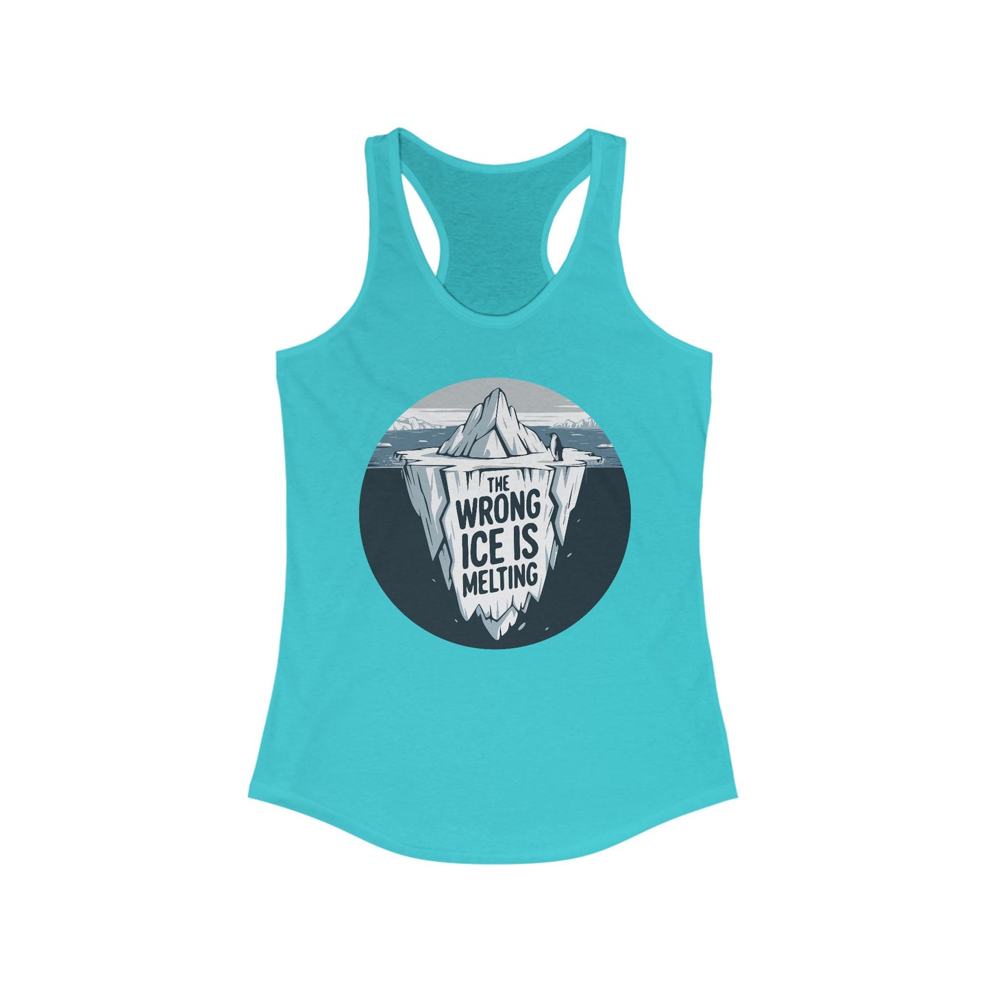The Wrong ICE is Melting Tank Top, Funny Politics Tee, Leftist Liberal Political Racerback Tops, Abolish ICE, Climate Change Activist
