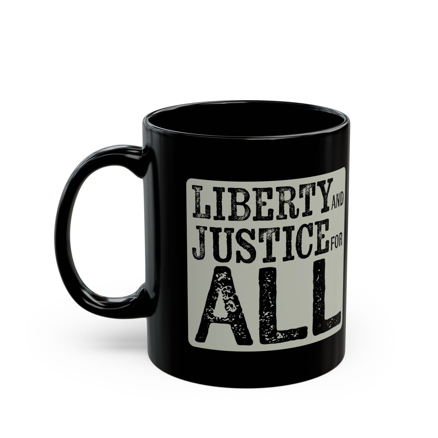 Liberty and Justice for All Mug, Black Ceramic Coffee Cup, Equality Activist Gift, Patriotic Mugs, Civil Rights Advocate Gift, 11oz