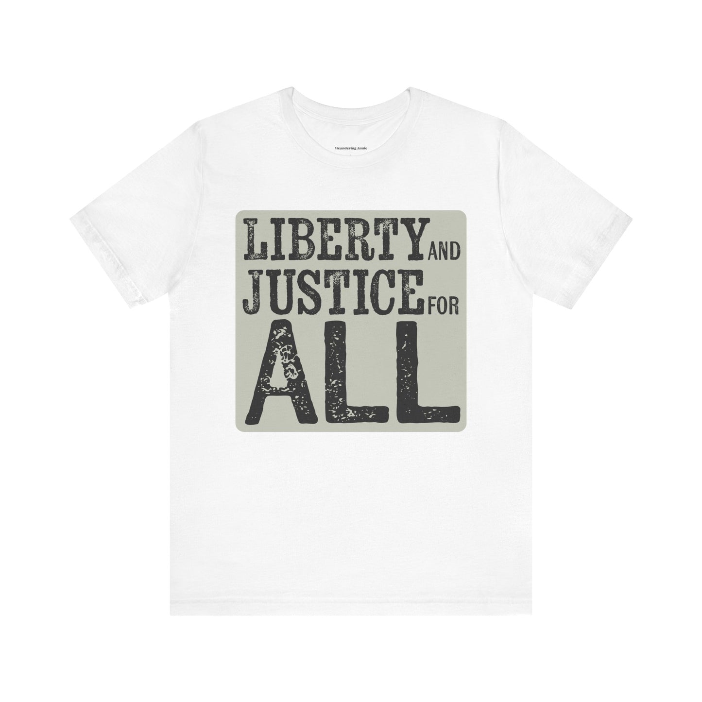 Liberty and Justice for All T-shirt Unisex Political Tee, Patriotic Protest, American Freedom Tshirt, Equality Rights Activist Top