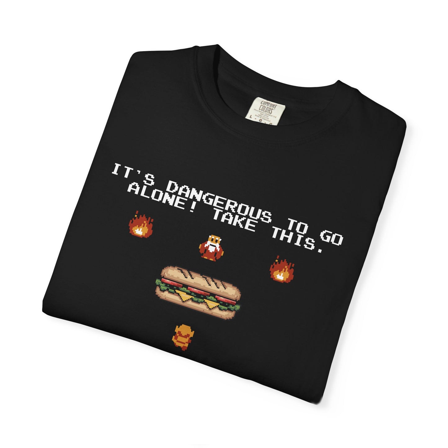 It's Dangerous To Go Alone, Take This! Funny Sub Sandwich Gamer T-Shirt, Retro Political Humor Anti-Fascists Leftist Video Game Shirts