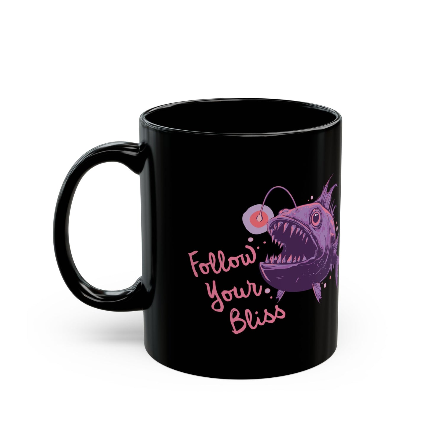 Follow Your Bliss Deep Sea Anglerfish Ceramic Coffee Mug Self Care Funny Angler Fish Glow Lure Inspirational Mugs