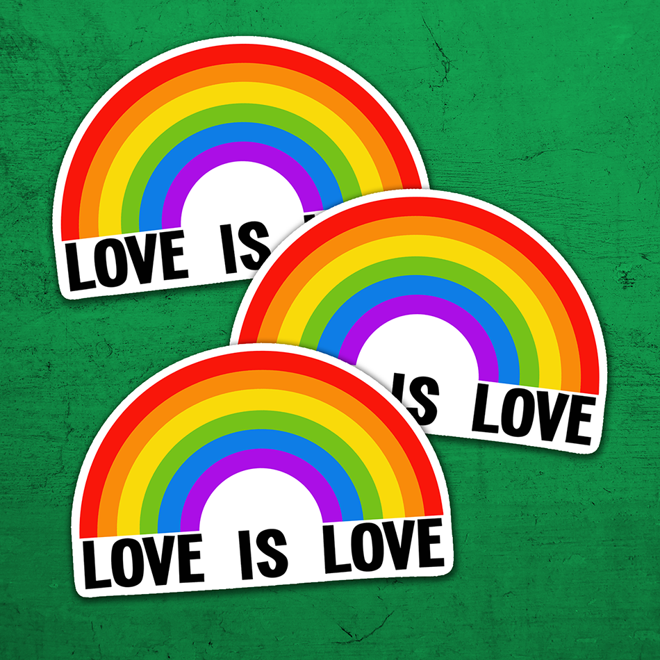 Love Is Love Rainbow Vinyl Sticker - 4" Pride Month Rainbows LGBTQIA+ Decals Waterproof Outdoor Stickers