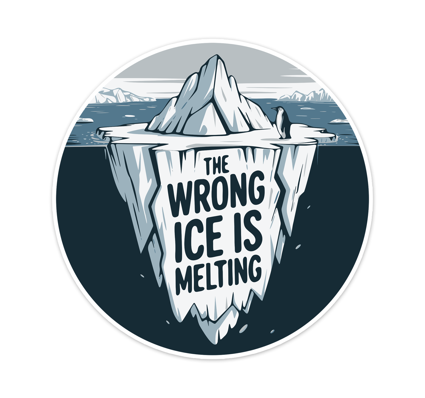 The Wrong ICE Is Melting Sticker - 3.5" Iceberg Penguin Vinyl Decal Stickers Waterproof Outdoor Car, Leftist Political Abolish ICE, Protest