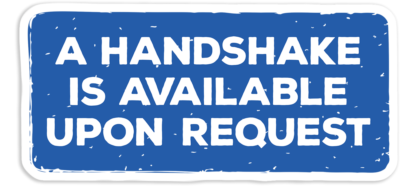 A Handshake Is Available Upon Request Sticker - Waterproof, Fade-Resistant Funny Vinyl Decal Stickers for Severance Fans