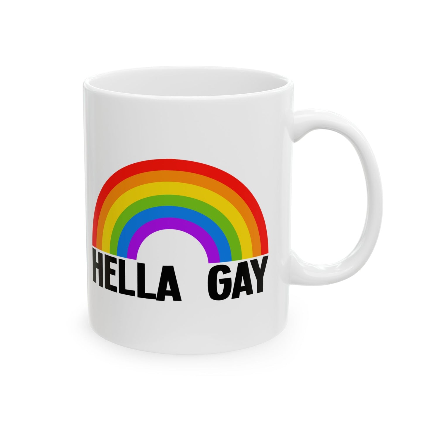 Hella Gay Rainbow Pride White Ceramic Coffee Tea Mug, (11oz, 15oz) Gift for LGBTQIA+