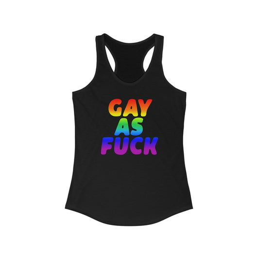 Pride Racerback Tank Top - Gay As Fuck, LGBTQIA Pride Festival Apparel, Lesbian Summer Outfit, Gift for Queer Friends