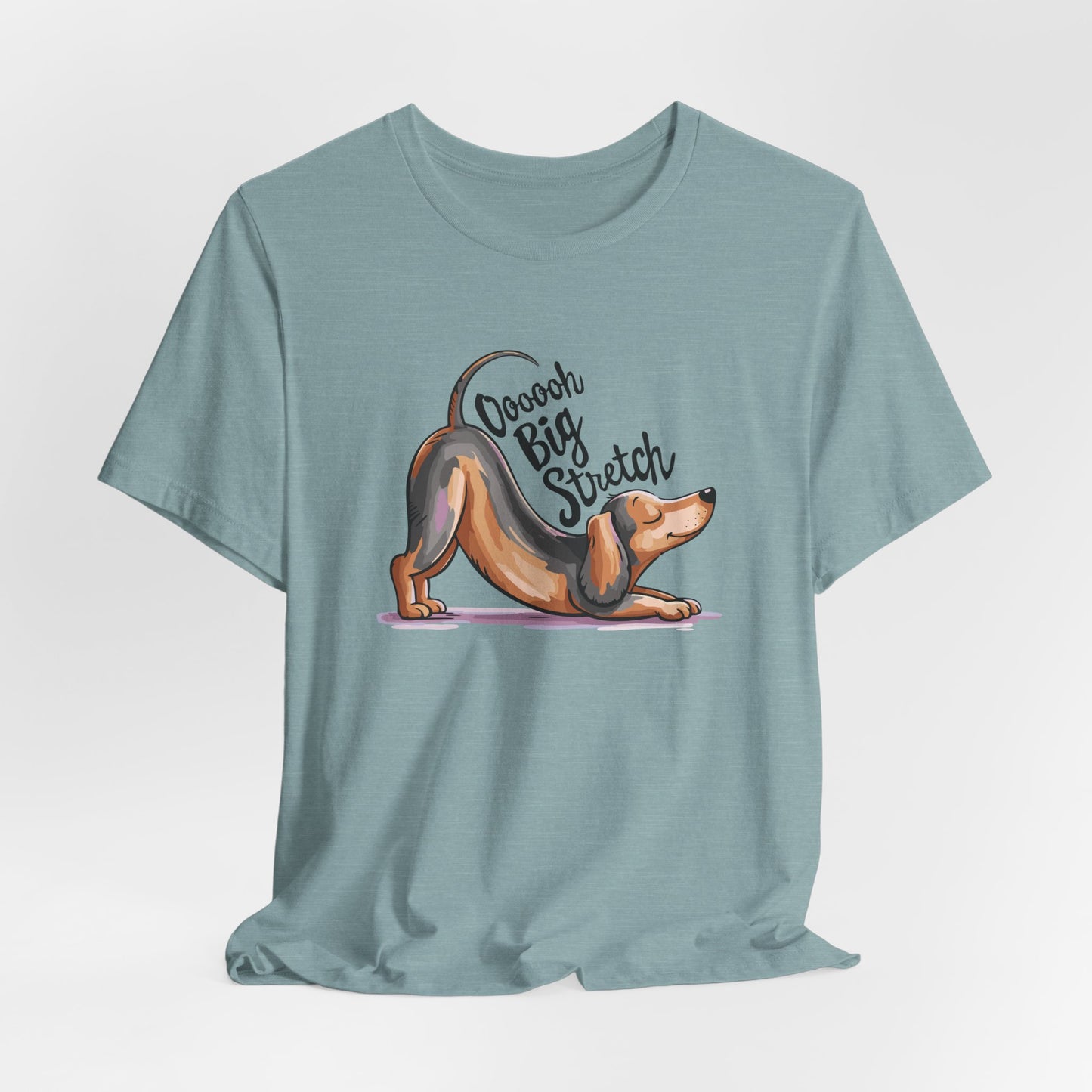 "Ooooh Big Stretch" T-shirt - Cute Stretching Dachshund Yoga Dog Tee, Funny Wiener Dogs Shirts