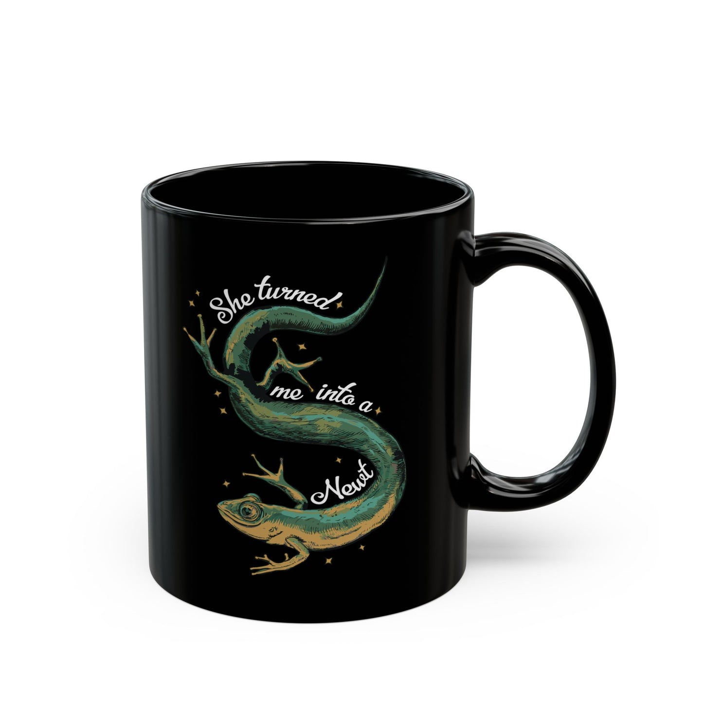 She Turned Me Into A Newt Black Ceramic Coffee Tea Mug 11oz