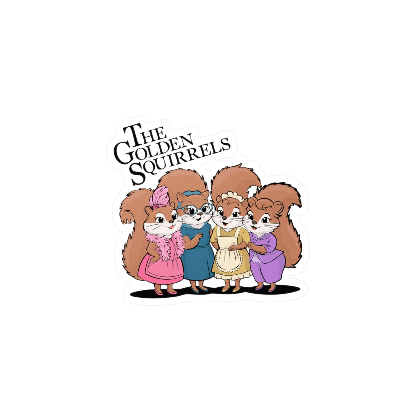 The Golden Squirrels Vinyl Sticker Waterproof UV Resistant Kiss-Cut Vinyl Decals Golden Girls Squirrel