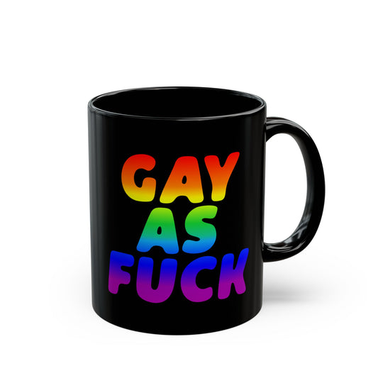 Gay As Fuck Coffee Mug 11oz - LGBTQIA+ Gay Lesbian Pride Month Black Ceramic Mugs, Funny Queer Gay Gifts