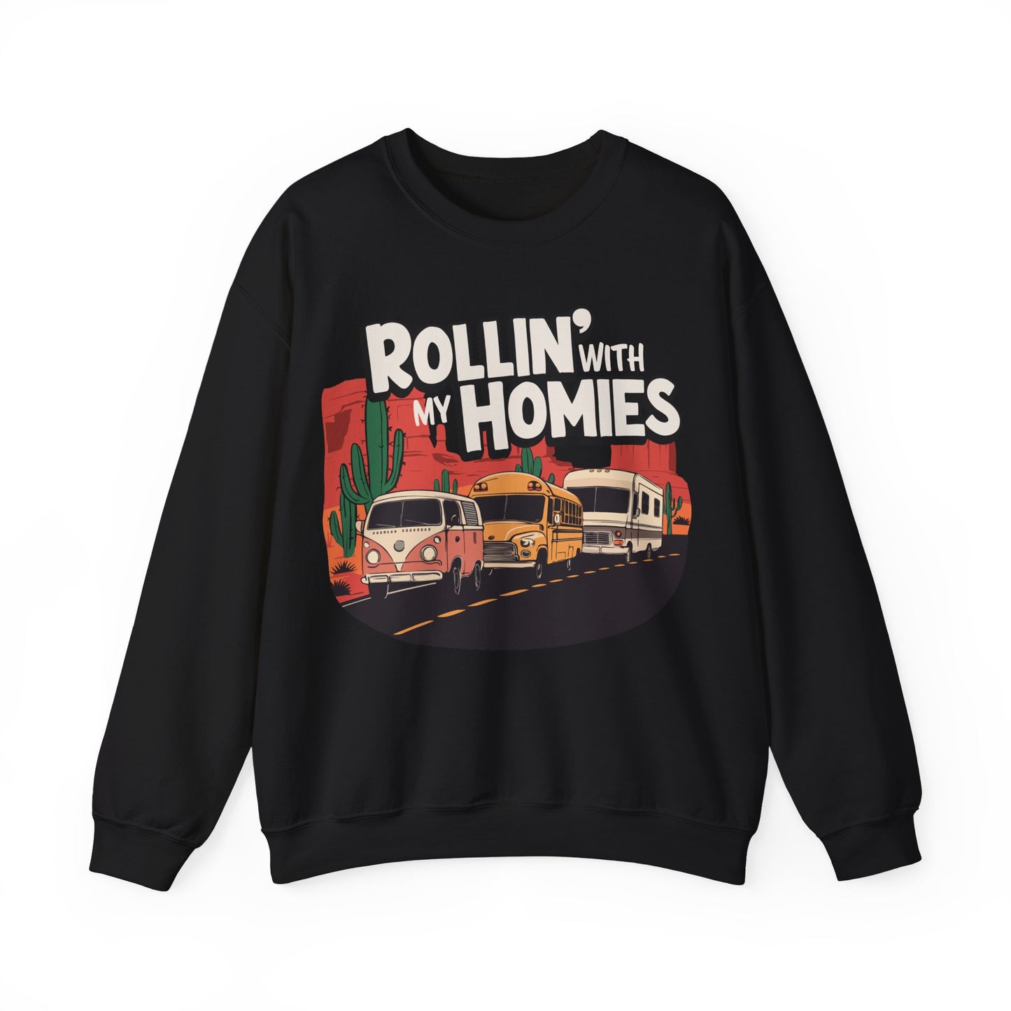 Rollin' With My Homies Sweatshirt Van Skoolie RV Vanlife Caravan in the Desert Black Long Sleeve Crewneck Sweatshirts Pullover Sweater