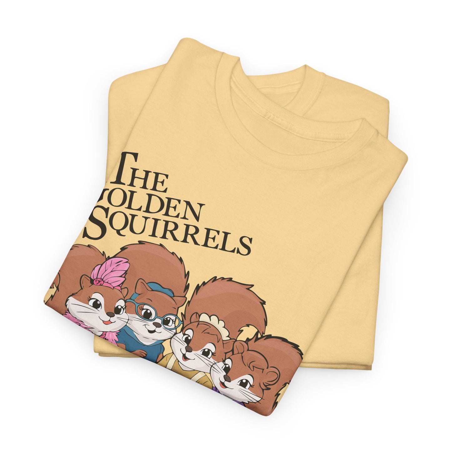 The Golden Squirrels T-shirt Unisex Heavy Cotton Tee Womens Golden Girls Funny Squirrel Shirt