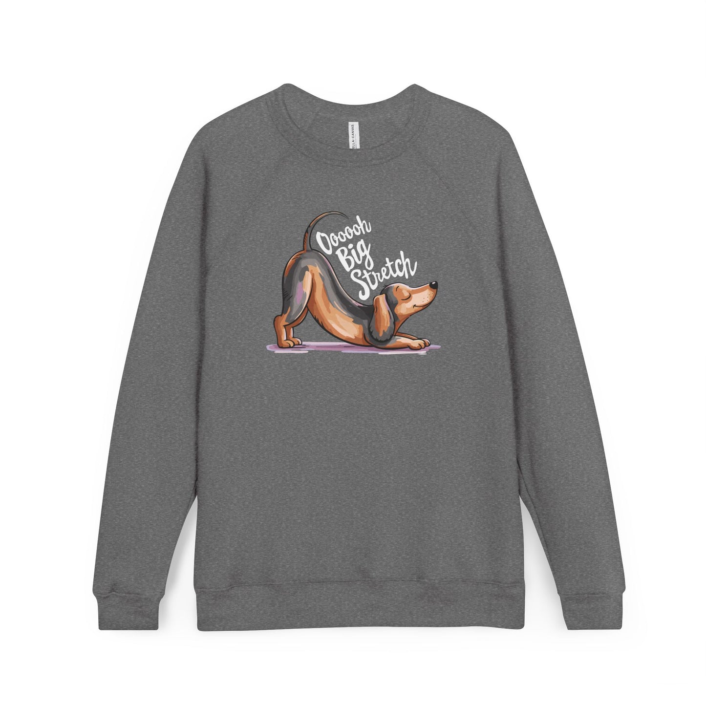 Ooohh Big Stretch Dachshund Wiener Dog Yoga Pose Sweatshirt | Raglan Fleece Sweatshirts, Long Sleeve Cozy Apparel