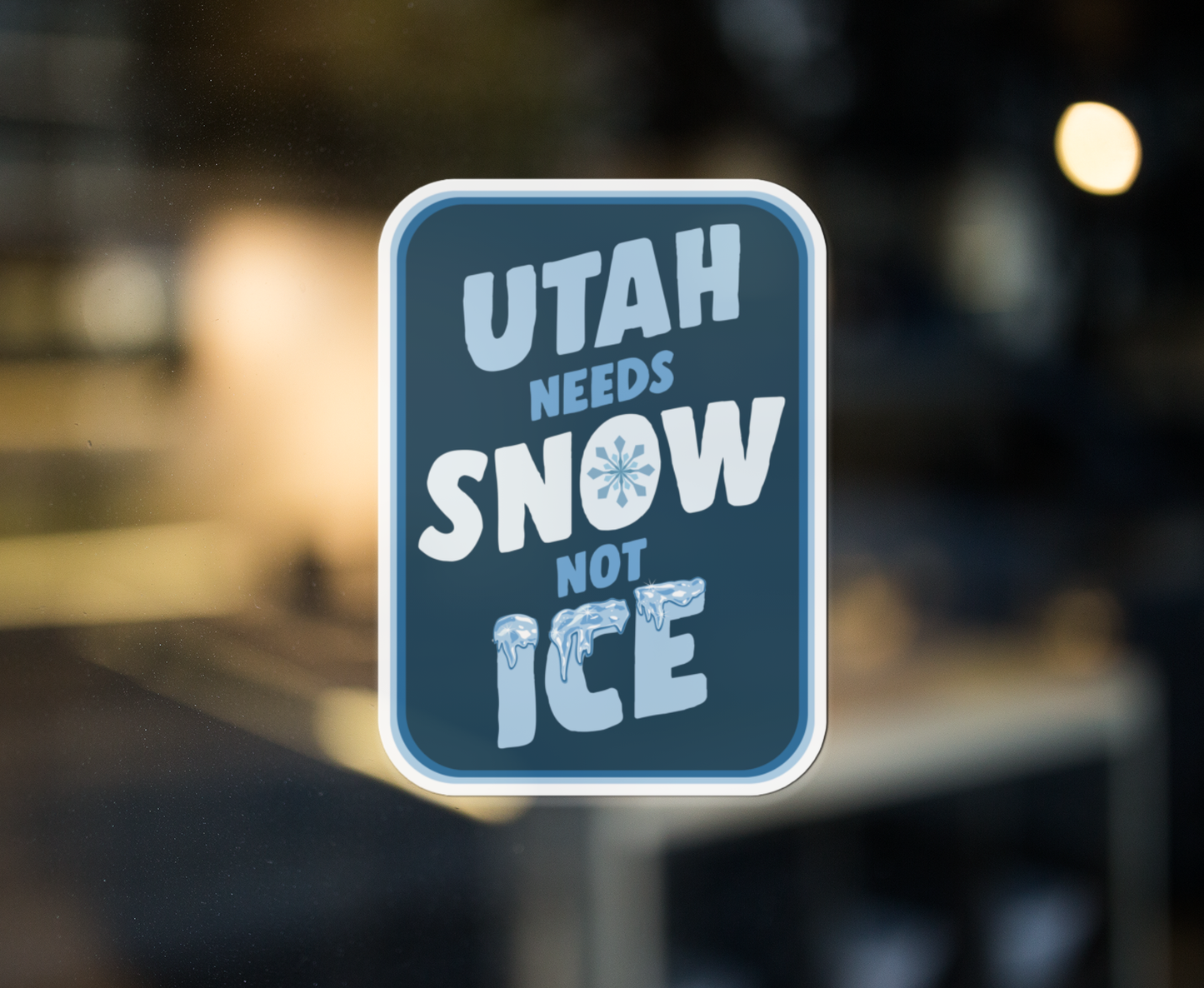 4" Utah Needs Snow Not ICE Sticker - Salt Lake City, UT Anti-ICE Protest, Vinyl Decal Political Stickers Waterproof Outdoor, Winter Skiing