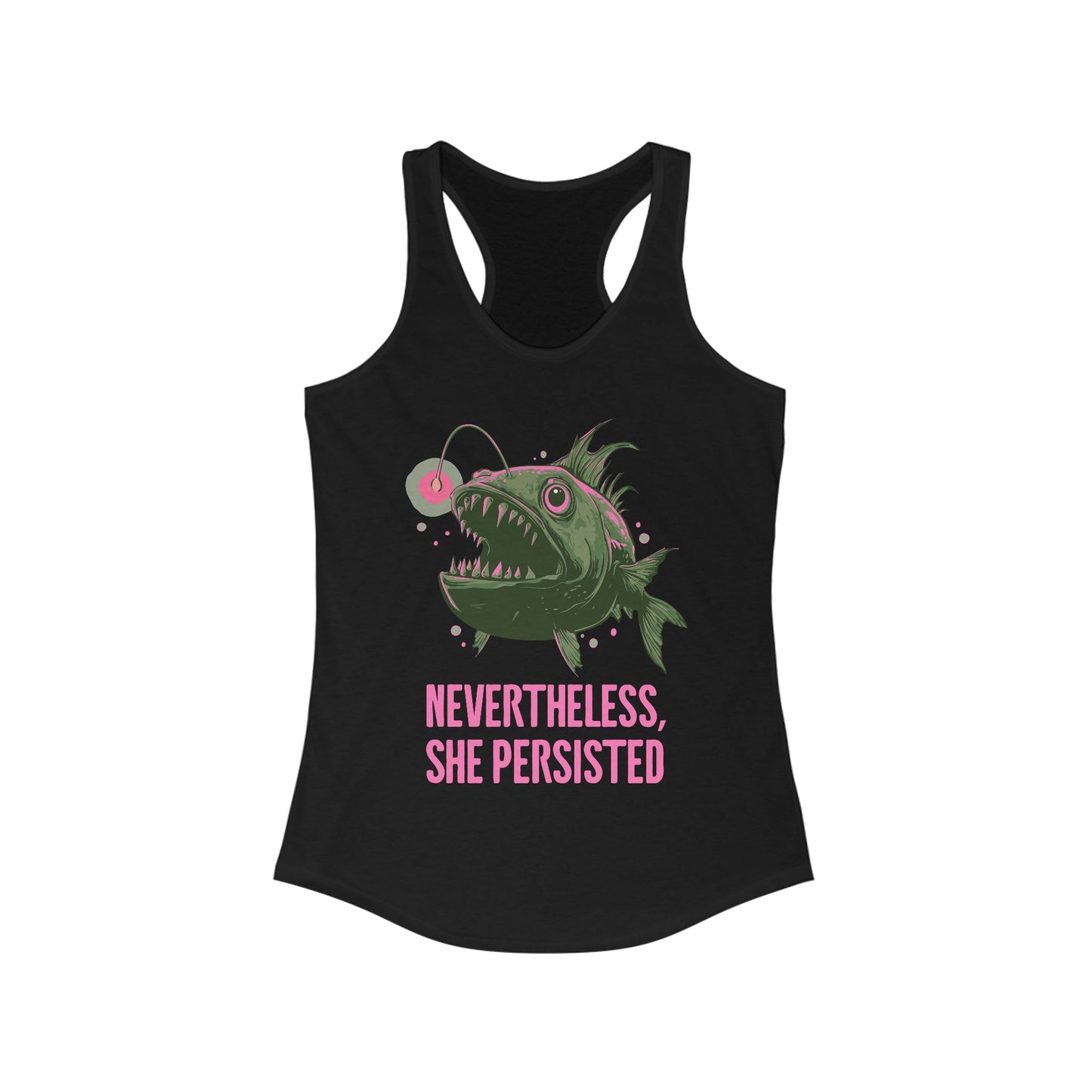 Deep Sea Anglerfish Nevertheless She Persisted Racerback Womens Tank Top, Angler Fish Lure Glow Graphic Sleeveless Shirt Ocean