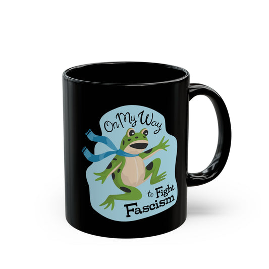 Frog Resistance Black Mug - Inflatable Frogs Costume "On My Way to Fight Fascism" Mugs, Funny Leftist Liberal Political Humor Activists Cups