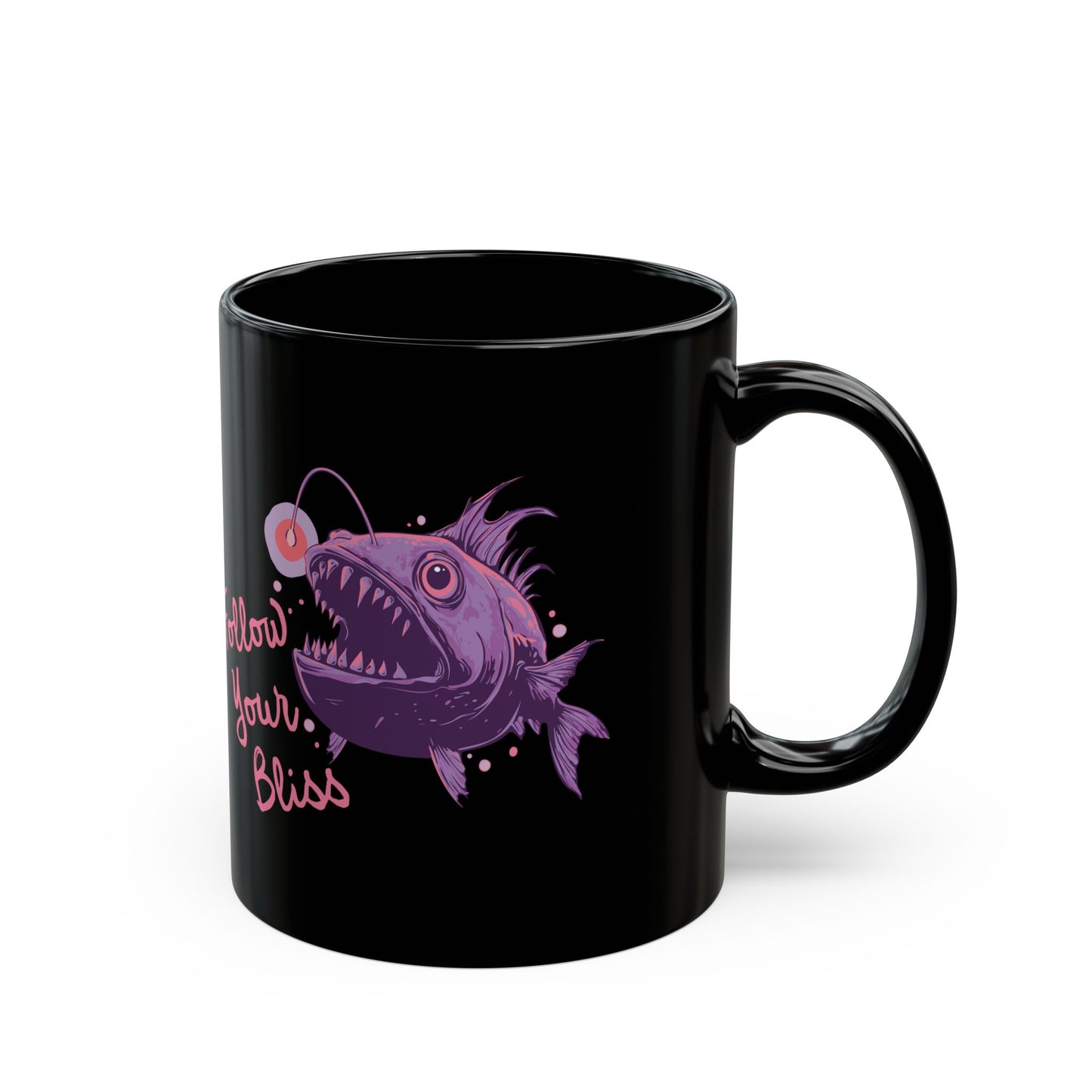 Follow Your Bliss Deep Sea Anglerfish Ceramic Coffee Mug Self Care Funny Angler Fish Glow Lure Inspirational Mugs