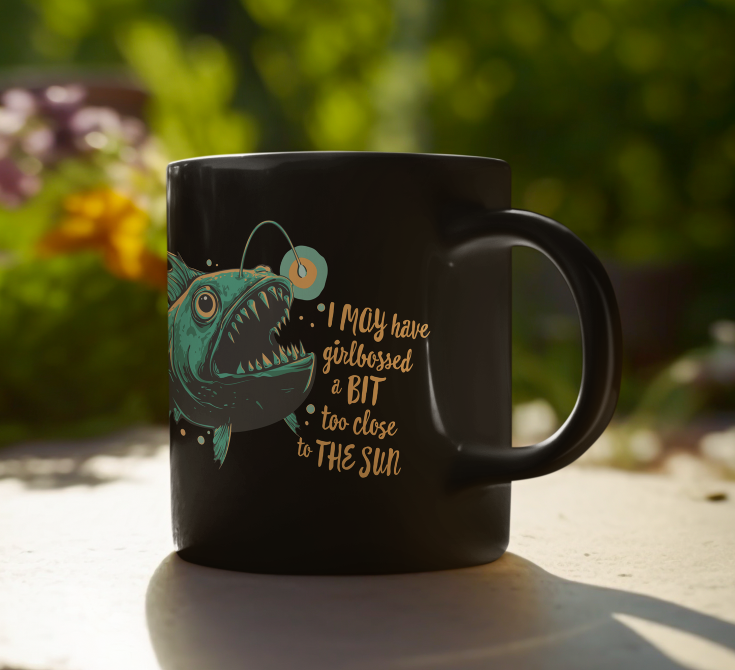 Deep Sea Anglerfish Girlbossed Too Close To The Sun Ceramic Coffee Mug Self Care Funny Angler Fish Glow Lure Inspirational Mugs