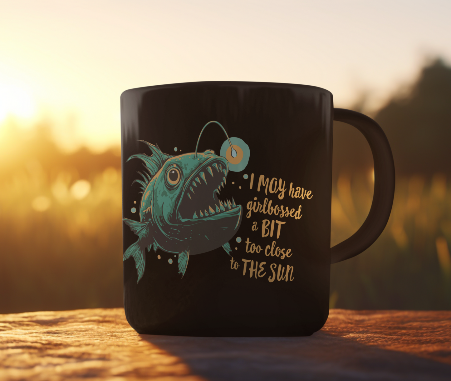 Deep Sea Anglerfish Girlbossed Too Close To The Sun Ceramic Coffee Mug Self Care Funny Angler Fish Glow Lure Inspirational Mugs