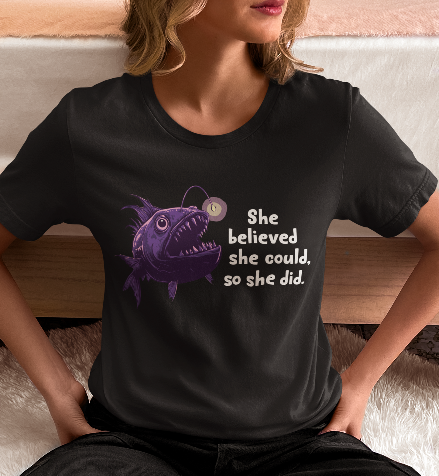 Deep Sea Anglerfish T-shirt - "She Believed She Could, So She Did" - Feminist Statement Tee, Gift for Women Empowerment