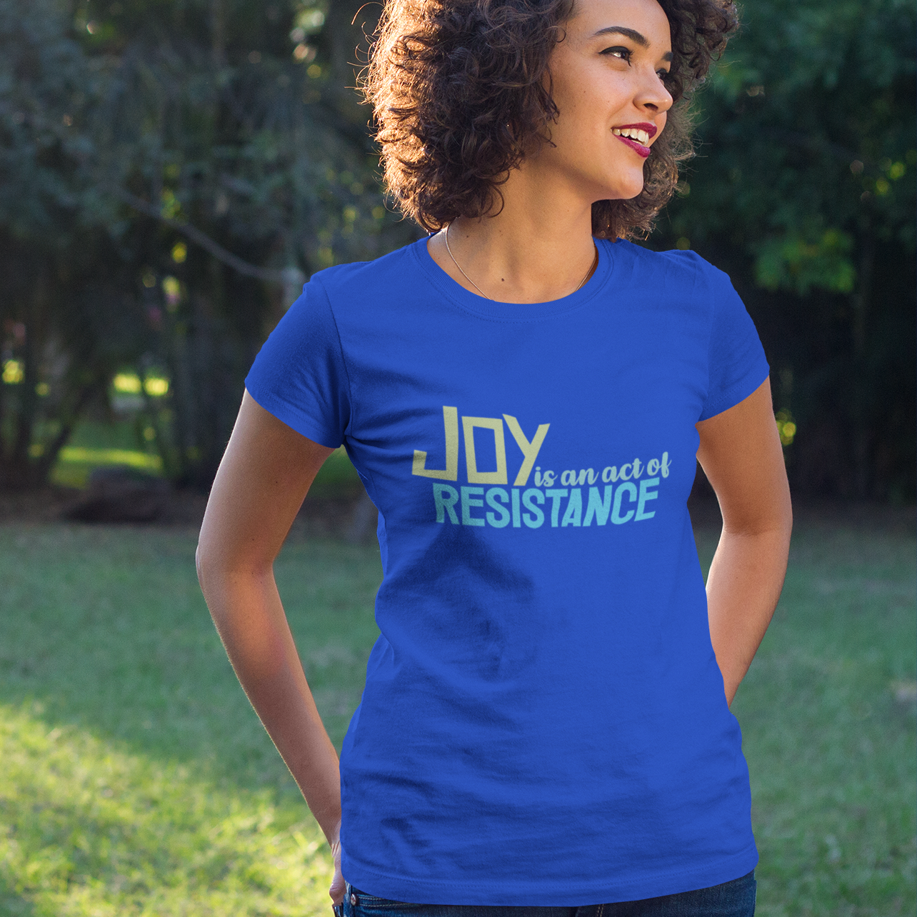 Joy is an Act of Resistance Women's Fitted T-Shirt, Ladies Cotton Short Sleeve Tee for Activists, Protest Apparel, Everyday Wear