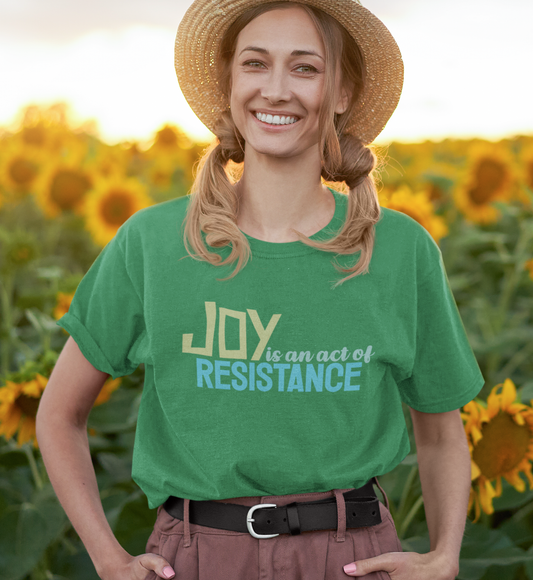 Joy is an Act of Resistance T-Shirt, Unisex Heavy Cotton Tee for Activists, Protest Apparel, Everyday Wear Men Women