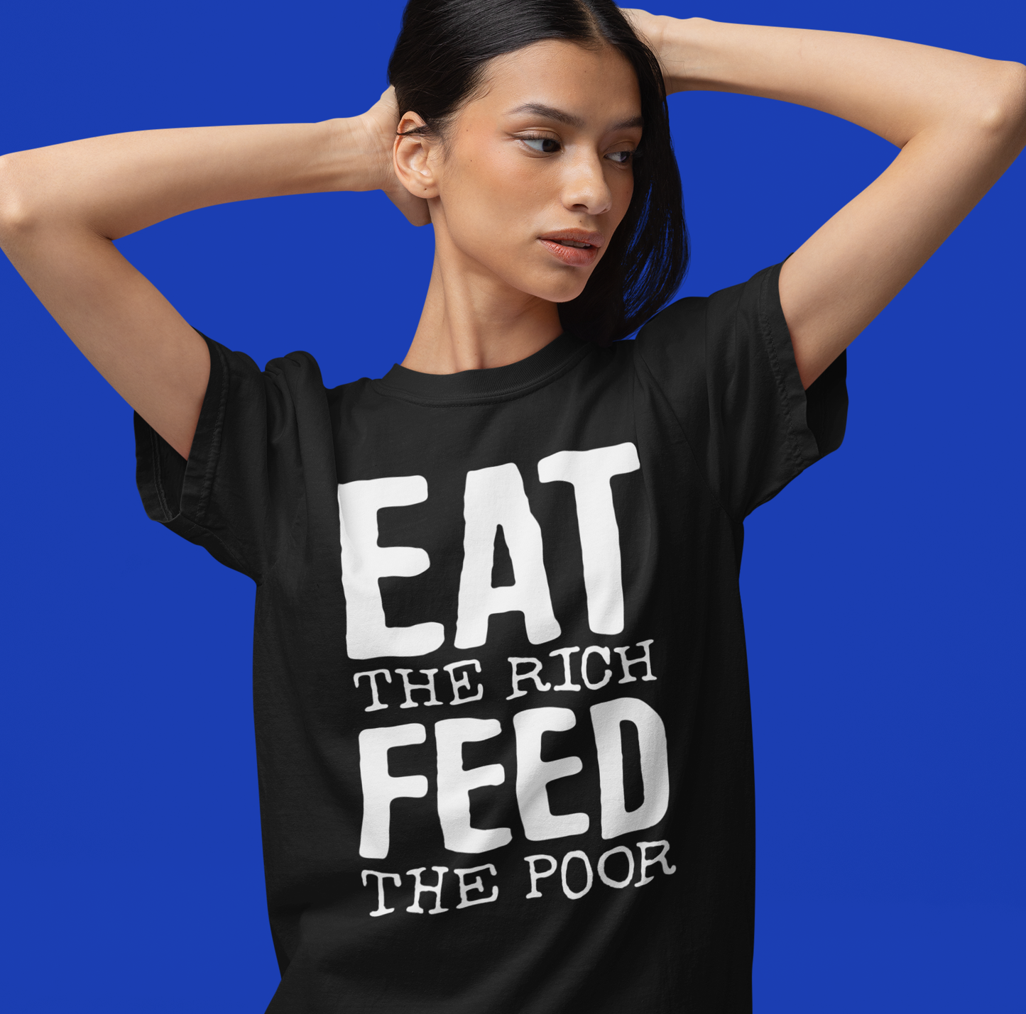 Eat The Rich Feed The Poor Cotton T-shirt - Short Sleeve Tee Mens Womens Unisex