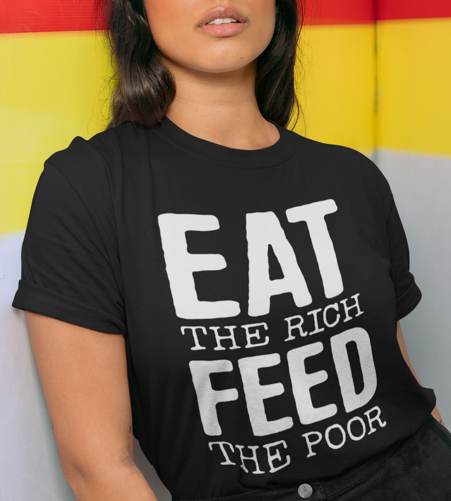 Eat The Rich Feed The Poor Cotton T-shirt - Short Sleeve Tee Mens Womens Unisex