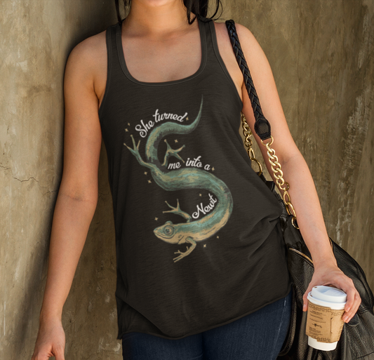 She Turned Me Into A Newt Tank Top, Women'sRacerback Sleeveless Shirt, Funny Movie Quote Ladies Tank Tops