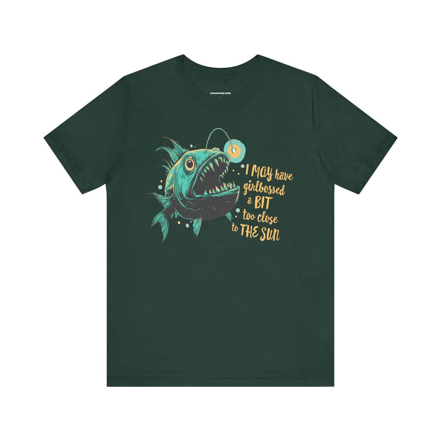 Deep Sea Anglerfish Girlbossed Too Close To The Sun T-shirt, Angler Fish Lure Glow Graphic Tee Ocean Aquatic Creatures