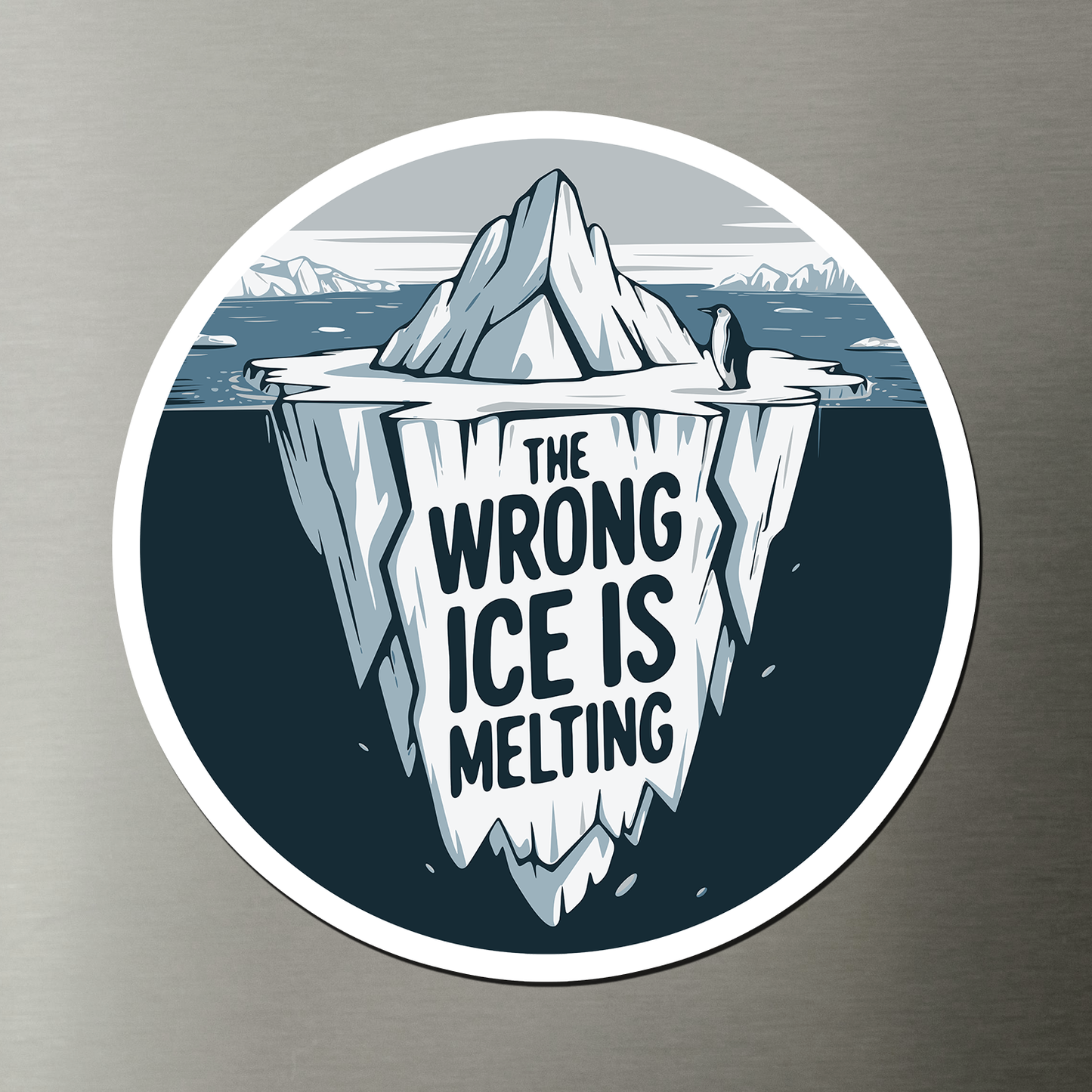 Wrong Ice Is Melting Die Cut Magnet - 5" Funny Political Magnets, Leftist Liberal, Abolish I.C.E. Climate Change Activist Car Fridge