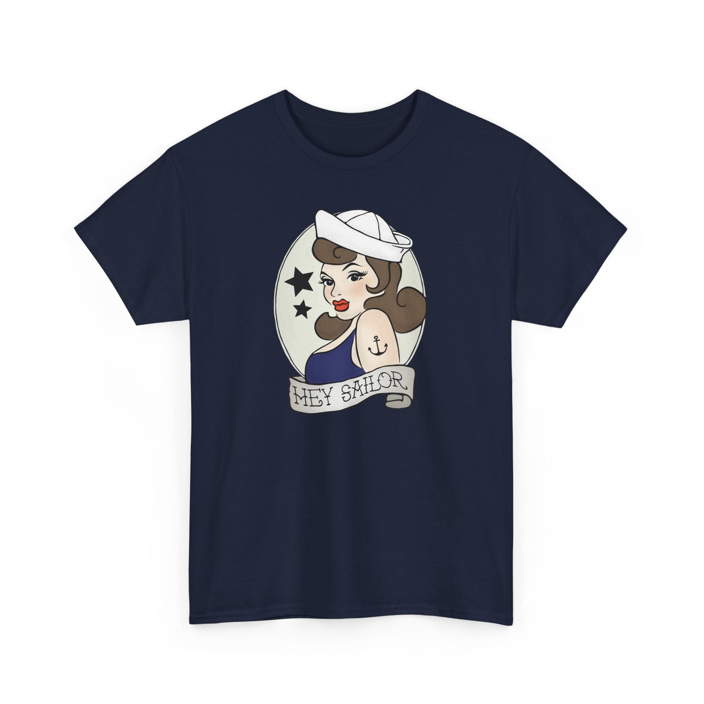 Hey Sailor Pinup Nautical Tattoo T-shirt Unisex Heavy Cotton Tee Mens Womens