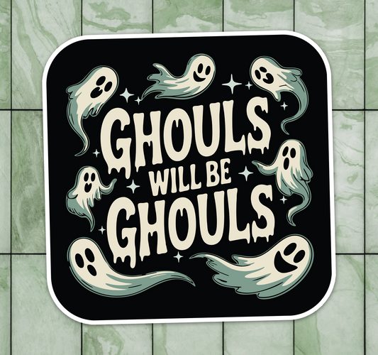 Ghouls Will Be Ghouls Sticker - 3" Halloween Ghosts Vinyl Decal Spooky Goth Stickers, Funny Fall Waterproof Decals Laptop, Car, Water Bottle (Copy)
