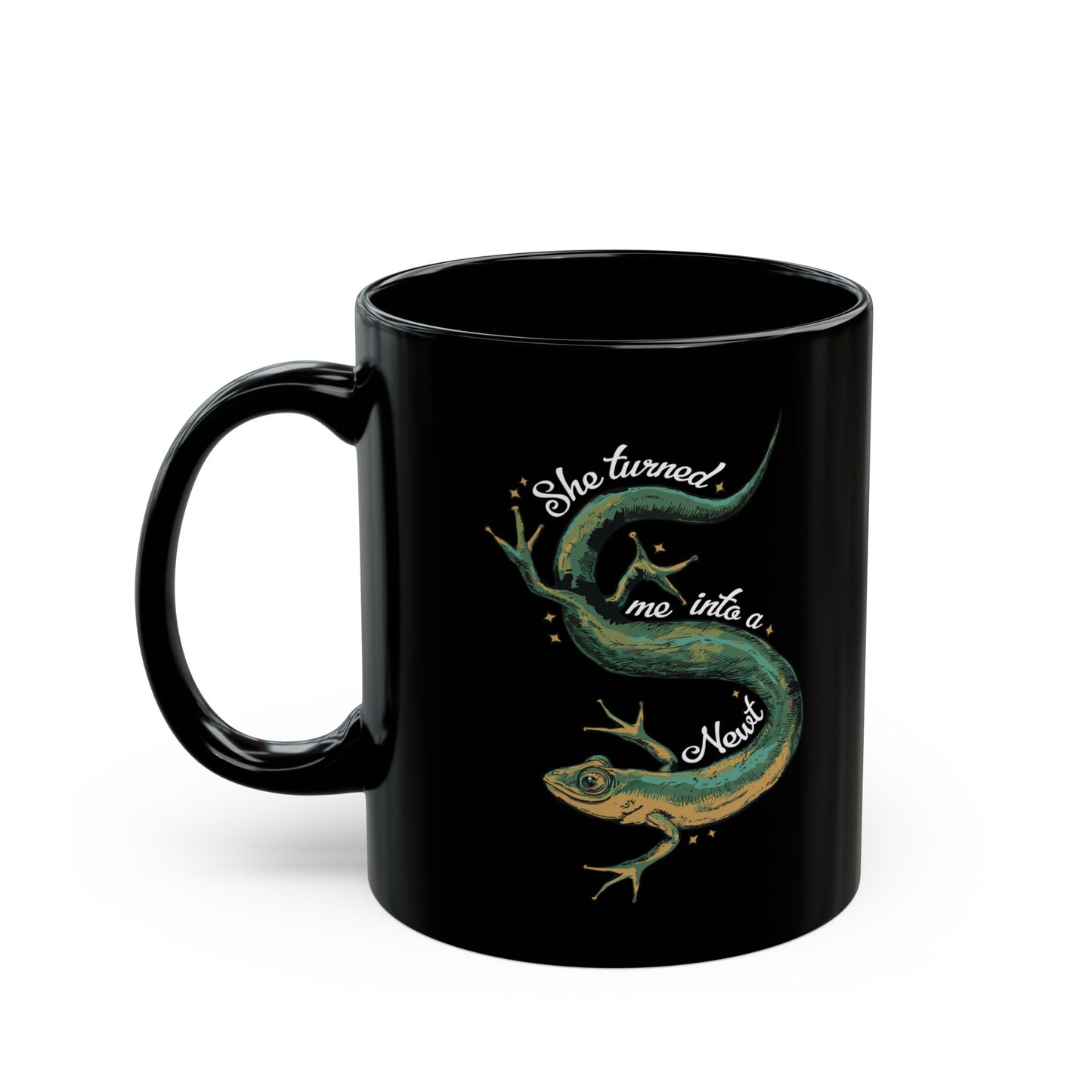 She Turned Me Into A Newt Black Ceramic Coffee Tea Mug 11oz