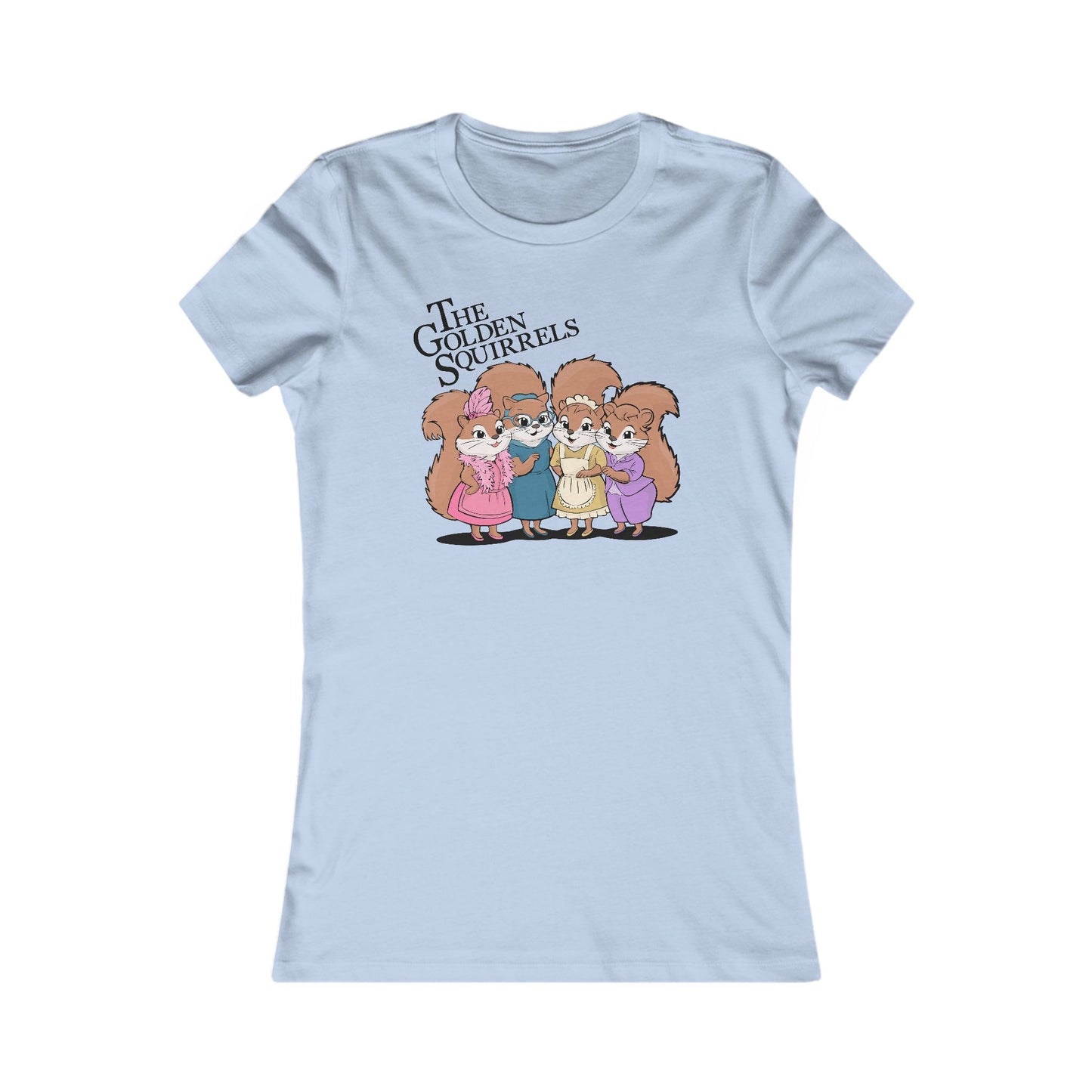 The Golden Squirrels T-shirt Women's Favorite Tee - Funny Golden Girls Squirrel Parody Ladies Top