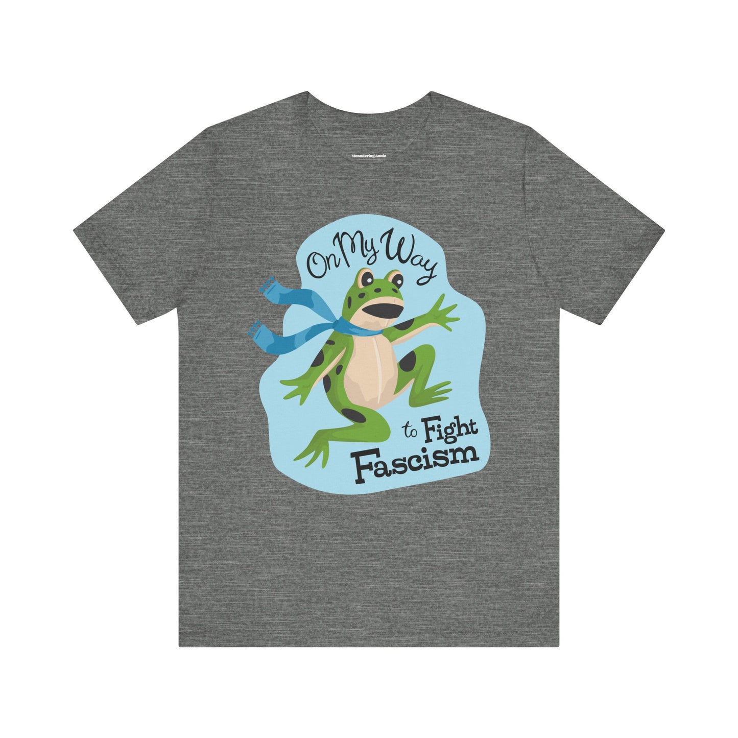 Protest Frogs Activist Tee - Frog Inflatable Costume T-Shirt, On My Way to Fight Fascism Political Humor Tees, Anti-Fascist Shirts