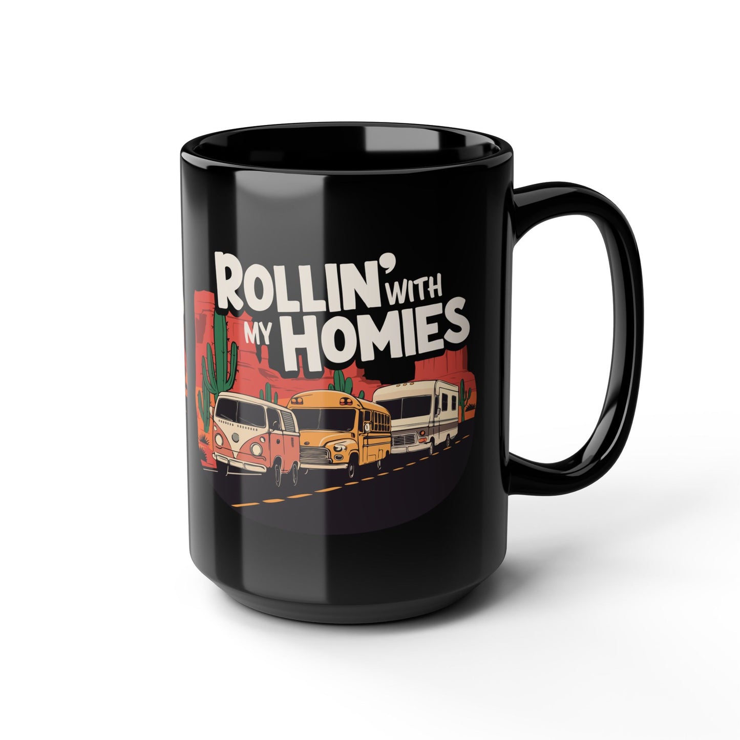 Rollin' With My Homies Coffee Mug - Van Skoolie RV Vanlife Caravan in the Desert Black Ceramic Tea Mugs (11oz, 15oz)