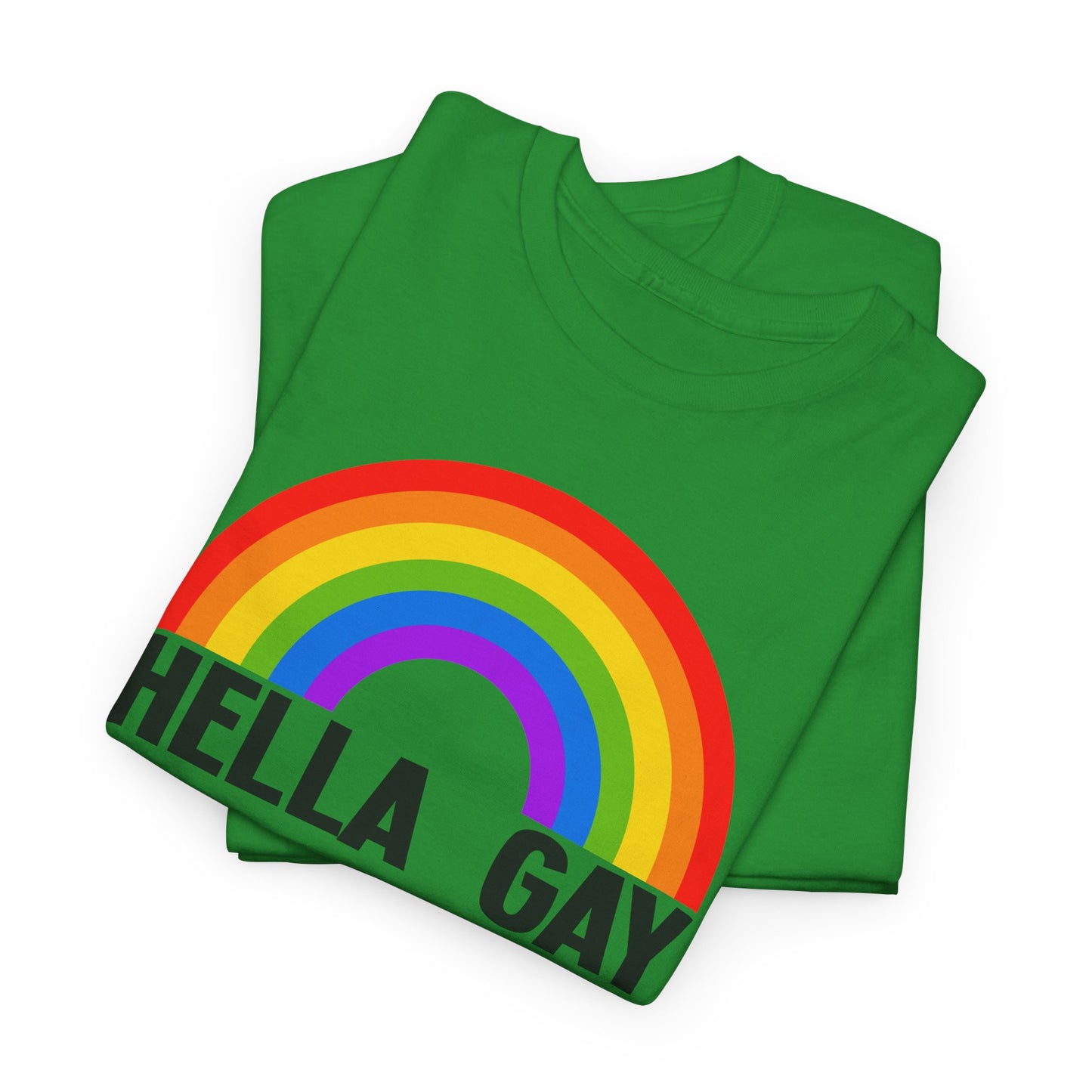 Hella Gay Rainbow Pride T-shirt Unisex Heavy Cotton Tee LGBTQIA+ Mens Womens Cotton Tee