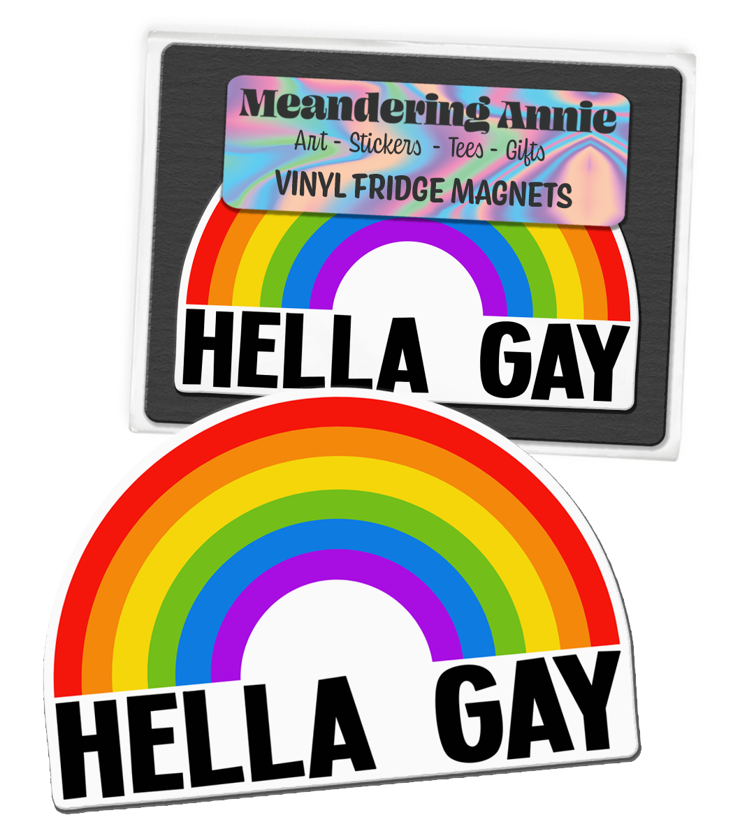 Hella Gay Rainbow Magnet - 4" Funny Pride Month Gay Lesbian Queer LGBTQIA+ Vinyl Fridge Car Magnets