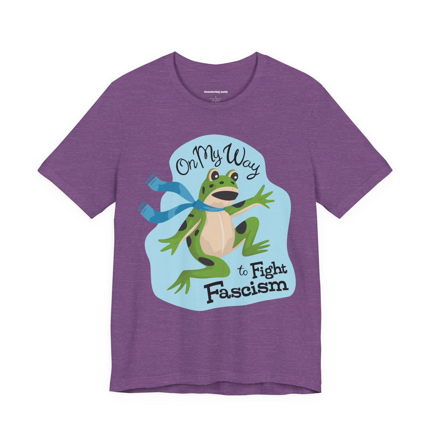 Protest Frogs Activist Tee - Frog Inflatable Costume T-Shirt, On My Way to Fight Fascism Political Humor Tees, Anti-Fascist Shirts