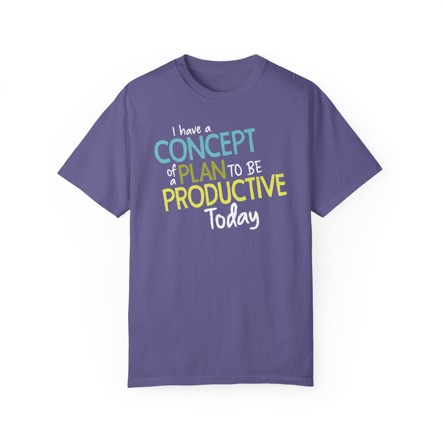 I Have A Concept Of A Plan To Be Productive Today Cotton T-Shirt, Unisex Mens Womens Short Sleeve Funny Tee