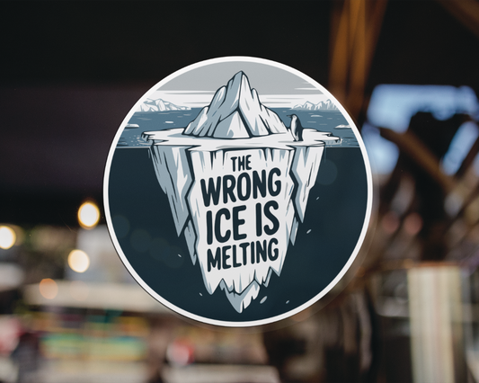 The Wrong ICE Is Melting Sticker - 4" Iceberg Penguin Vinyl Decal Stickers Waterproof Outdoor Car, Leftist Political Abolish ICE, Protest
