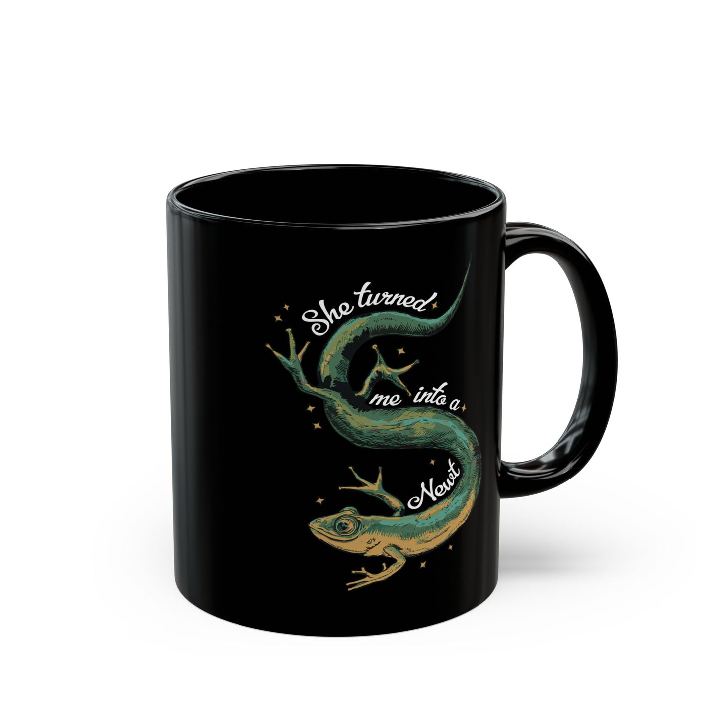 She Turned Me Into A Newt Black Ceramic Coffee Tea Mug 11oz