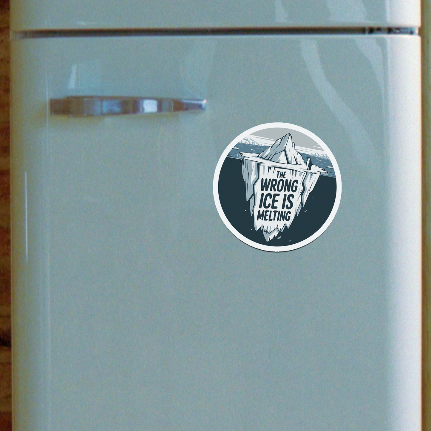 Wrong Ice Is Melting Die Cut Magnet - 5" Funny Political Magnets, Leftist Liberal, Abolish I.C.E. Climate Change Activist Car Fridge