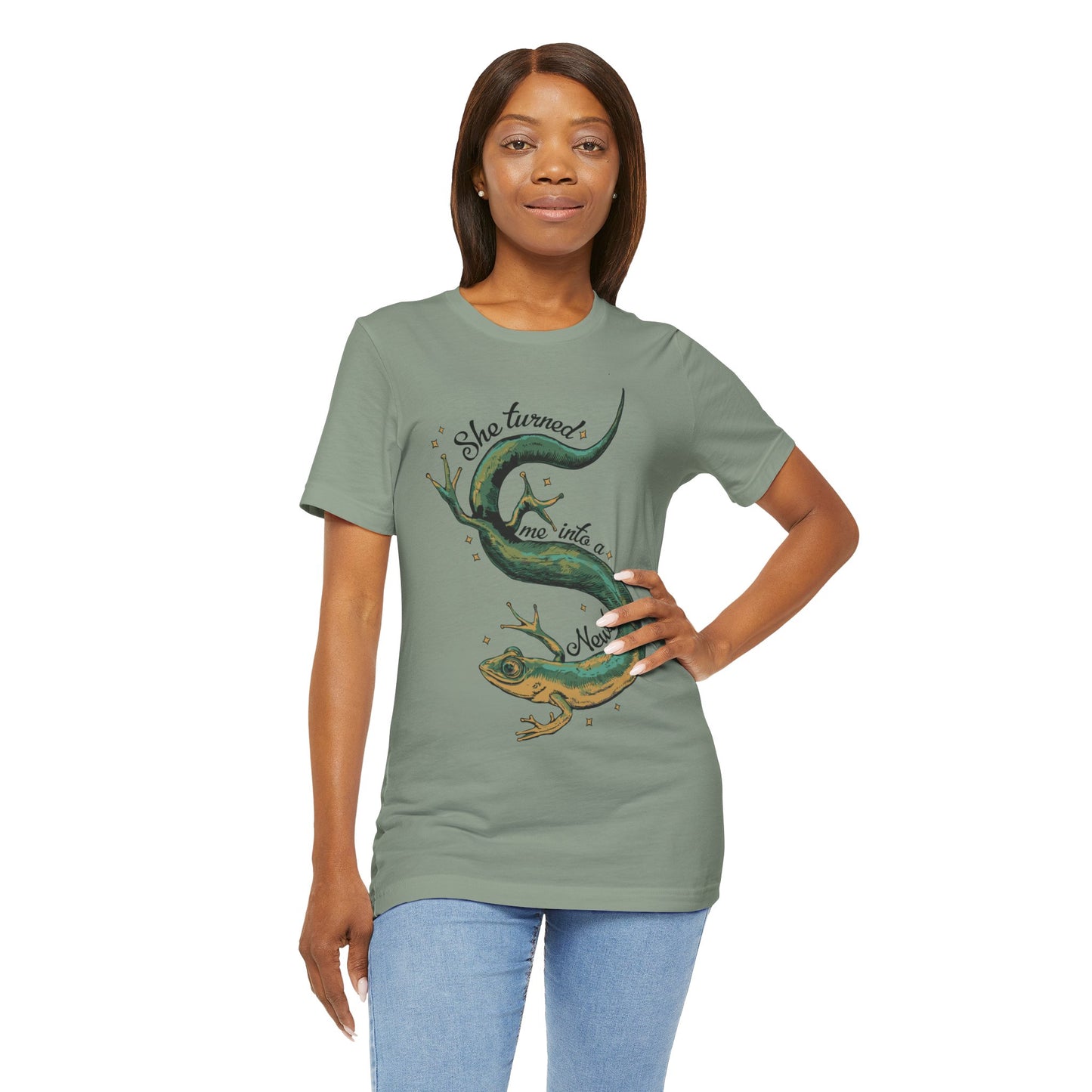 She Turned Me Into A Newt T-shirt Unisex Jersey Short Sleeve Tee Mens Womens Shirt with Newt Design