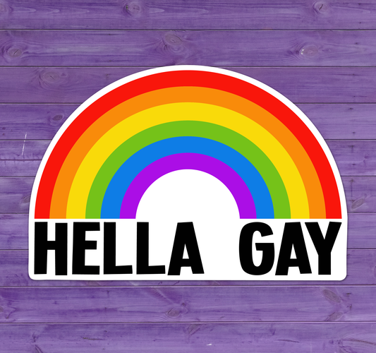 Hella Gay Rainbow Vinyl Sticker - 3" Pride Month Rainbows LGBTQIA+ Decals for Equal Rights, Activism, Waterproof Outdoor Stickers